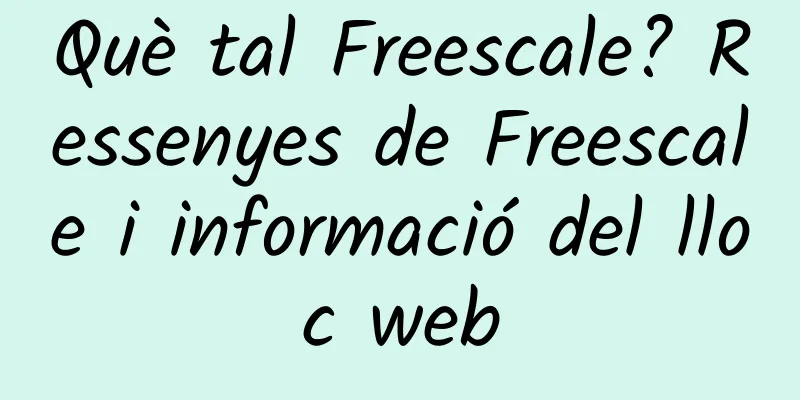 Què tal Freescale? Ressenyes de Freescale i informació del lloc web