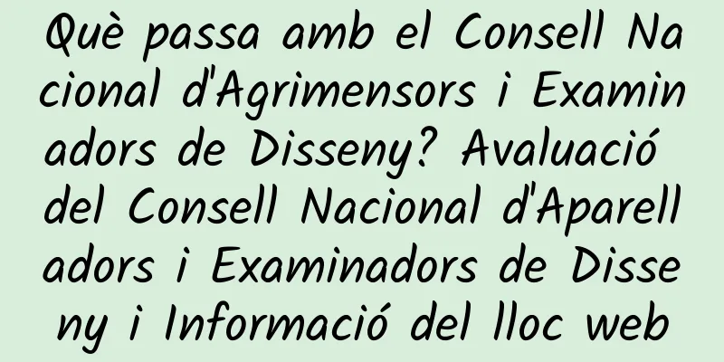 Què passa amb el Consell Nacional d'Agrimensors i Examinadors de Disseny? Avaluació del Consell Nacional d'Aparelladors i Examinadors de Disseny i Informació del lloc web