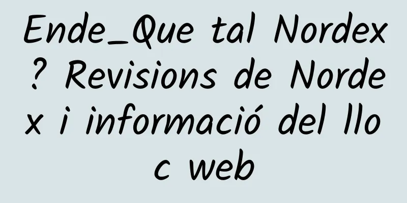 Ende_Que tal Nordex? Revisions de Nordex i informació del lloc web