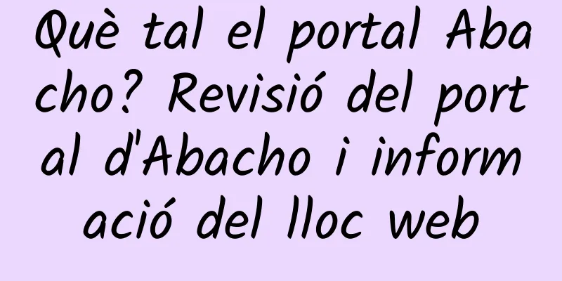 Què tal el portal Abacho? Revisió del portal d'Abacho i informació del lloc web