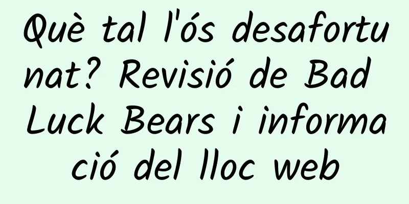 Què tal l'ós desafortunat? Revisió de Bad Luck Bears i informació del lloc web