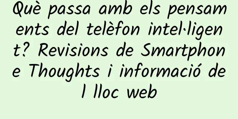 Què passa amb els pensaments del telèfon intel·ligent? Revisions de Smartphone Thoughts i informació del lloc web