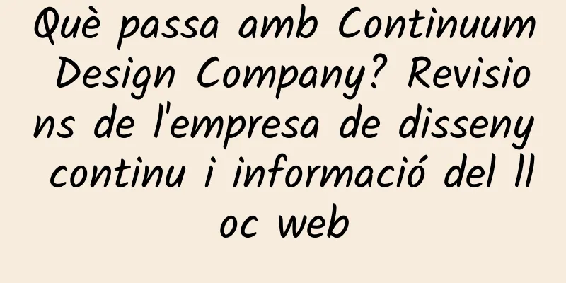 Què passa amb Continuum Design Company? Revisions de l'empresa de disseny continu i informació del lloc web