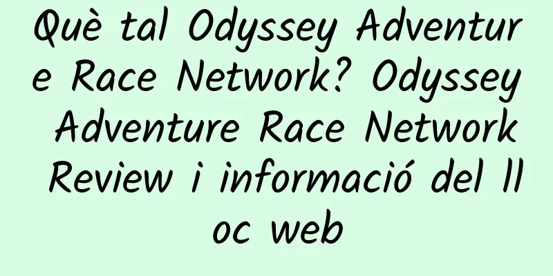Què tal Odyssey Adventure Race Network? Odyssey Adventure Race Network Review i informació del lloc web