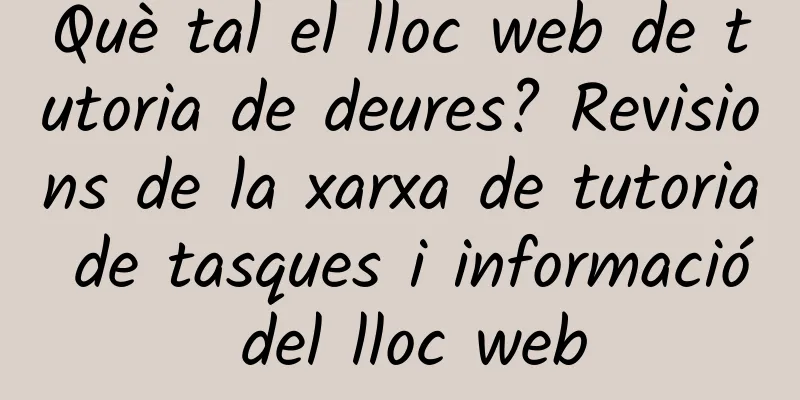 Què tal el lloc web de tutoria de deures? Revisions de la xarxa de tutoria de tasques i informació del lloc web