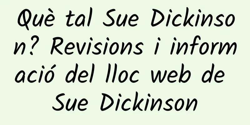 Què tal Sue Dickinson? Revisions i informació del lloc web de Sue Dickinson
