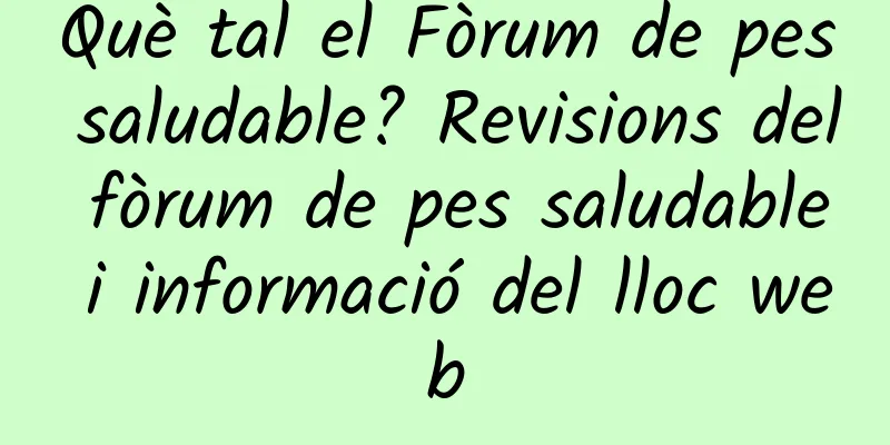 Què tal el Fòrum de pes saludable? Revisions del fòrum de pes saludable i informació del lloc web