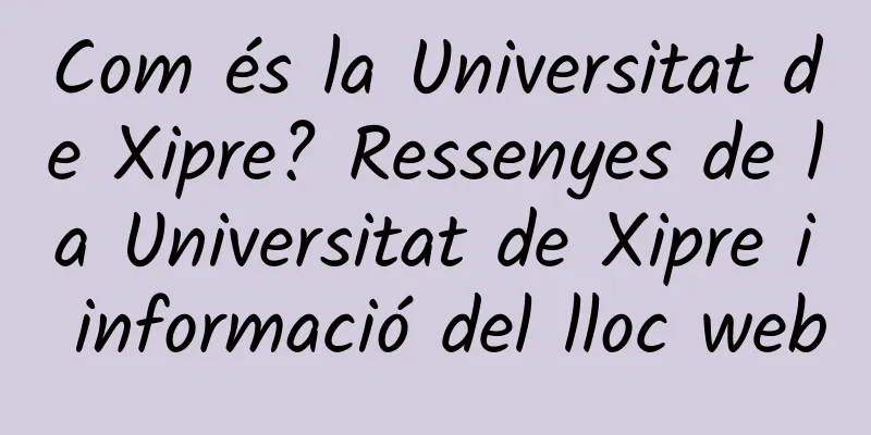 Com és la Universitat de Xipre? Ressenyes de la Universitat de Xipre i informació del lloc web