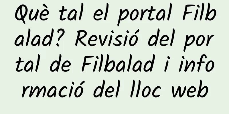 Què tal el portal Filbalad? Revisió del portal de Filbalad i informació del lloc web