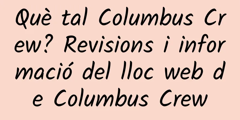 Què tal Columbus Crew? Revisions i informació del lloc web de Columbus Crew