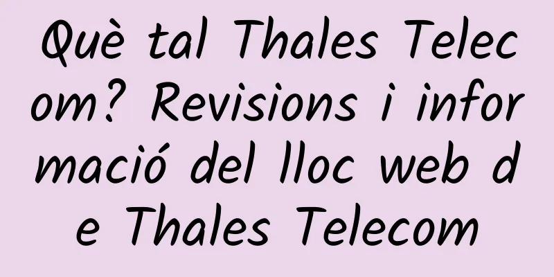 Què tal Thales Telecom? Revisions i informació del lloc web de Thales Telecom