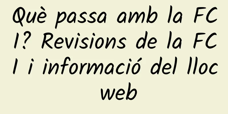 Què passa amb la FCI? Revisions de la FCI i informació del lloc web