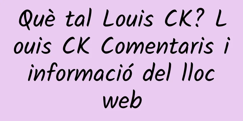 Què tal Louis CK? Louis CK Comentaris i informació del lloc web