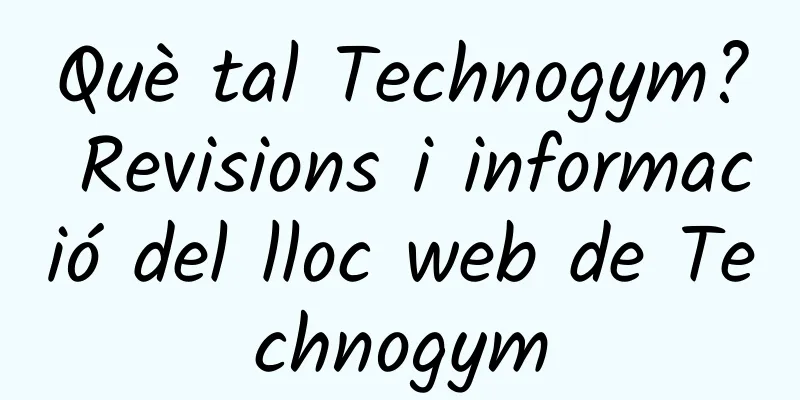 Què tal Technogym? Revisions i informació del lloc web de Technogym