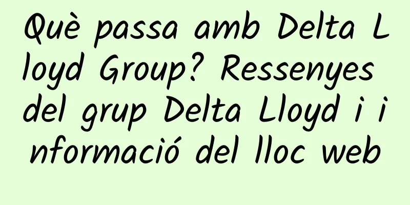 Què passa amb Delta Lloyd Group? Ressenyes del grup Delta Lloyd i informació del lloc web