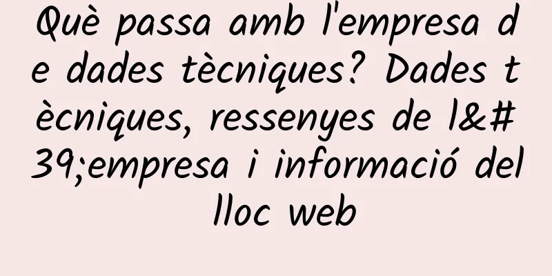 Què passa amb l'empresa de dades tècniques? Dades tècniques, ressenyes de l'empresa i informació del lloc web