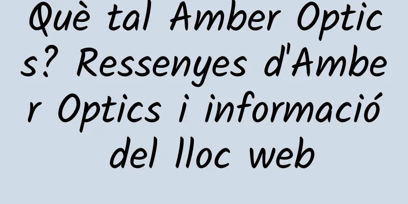 Què tal Amber Optics? Ressenyes d'Amber Optics i informació del lloc web