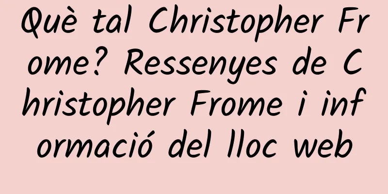 Què tal Christopher Frome? Ressenyes de Christopher Frome i informació del lloc web