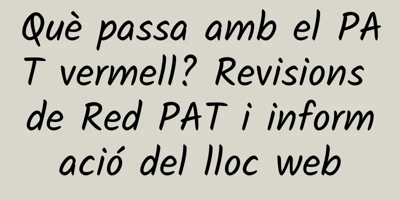 Què passa amb el PAT vermell? Revisions de Red PAT i informació del lloc web