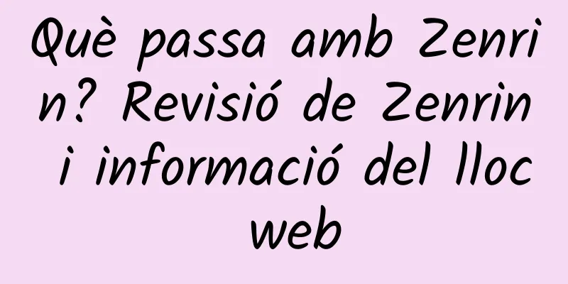 Què passa amb Zenrin? Revisió de Zenrin i informació del lloc web