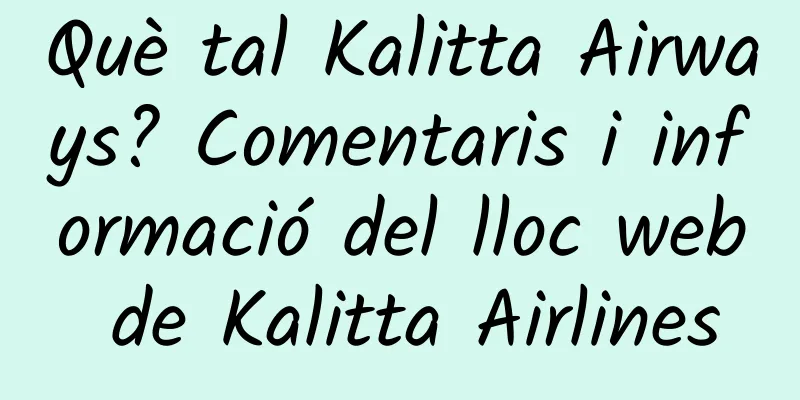 Què tal Kalitta Airways? Comentaris i informació del lloc web de Kalitta Airlines