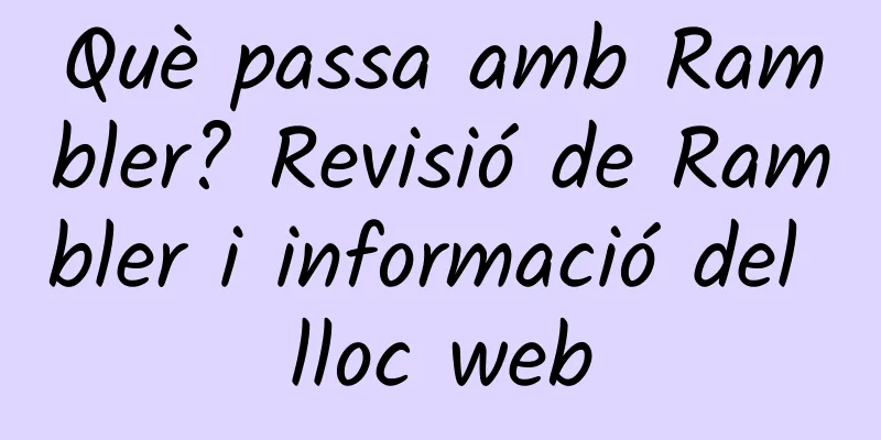 Què passa amb Rambler? Revisió de Rambler i informació del lloc web