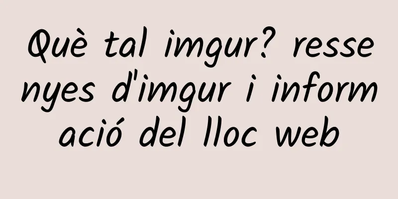 Què tal imgur? ressenyes d'imgur i informació del lloc web