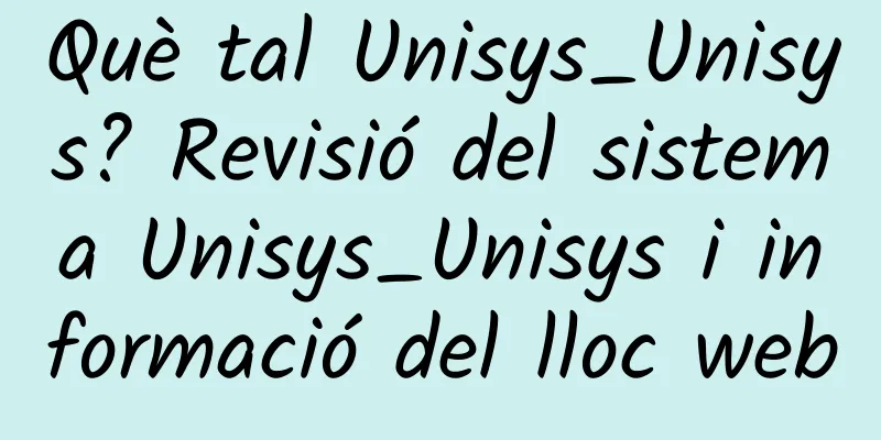 Què tal Unisys_Unisys? Revisió del sistema Unisys_Unisys i informació del lloc web