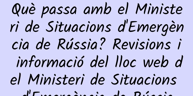 Què passa amb el Ministeri de Situacions d'Emergència de Rússia? Revisions i informació del lloc web del Ministeri de Situacions d'Emergència de Rússia