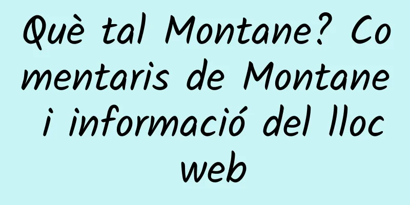 Què tal Montane? Comentaris de Montane i informació del lloc web
