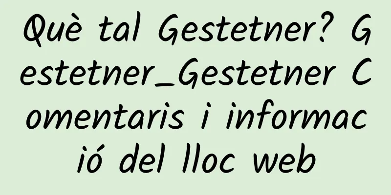 Què tal Gestetner? Gestetner_Gestetner Comentaris i informació del lloc web