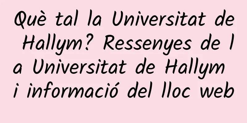 Què tal la Universitat de Hallym? Ressenyes de la Universitat de Hallym i informació del lloc web