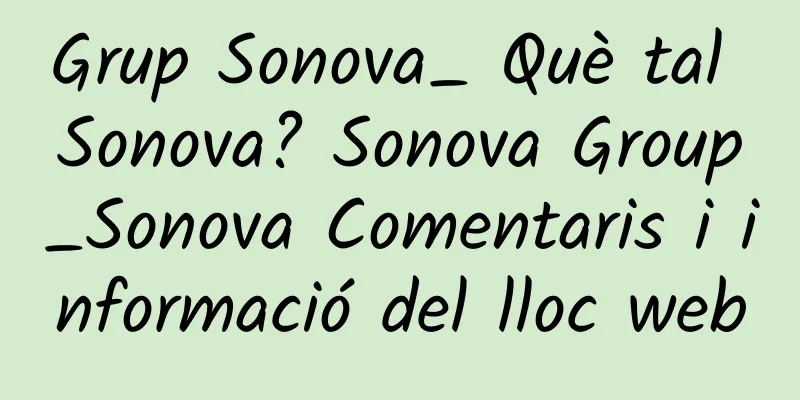 Grup Sonova_ Què tal Sonova? Sonova Group_Sonova Comentaris i informació del lloc web