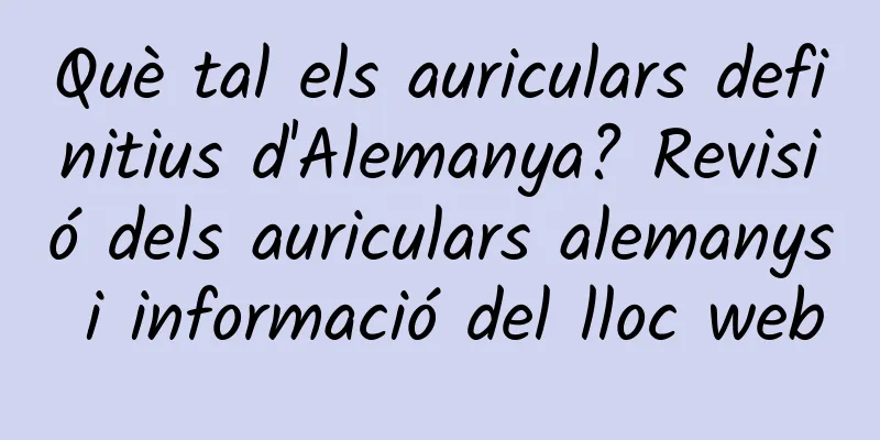 Què tal els auriculars definitius d'Alemanya? Revisió dels auriculars alemanys i informació del lloc web