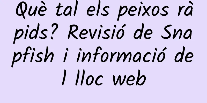 Què tal els peixos ràpids? Revisió de Snapfish i informació del lloc web