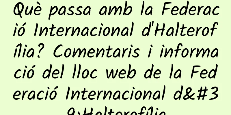 Què passa amb la Federació Internacional d'Halterofília? Comentaris i informació del lloc web de la Federació Internacional d'Halterofília