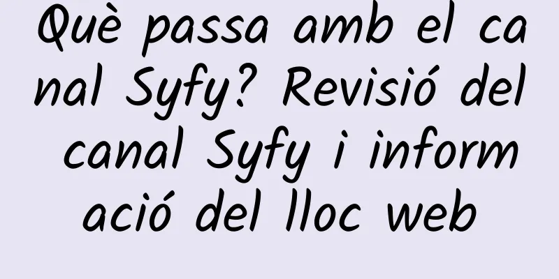 Què passa amb el canal Syfy? Revisió del canal Syfy i informació del lloc web