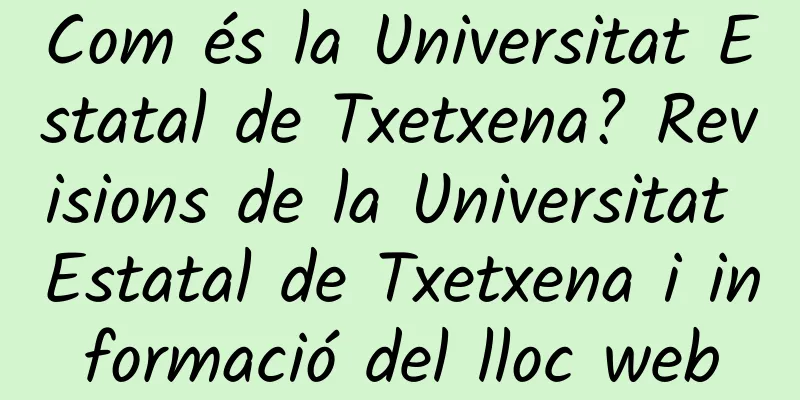Com és la Universitat Estatal de Txetxena? Revisions de la Universitat Estatal de Txetxena i informació del lloc web