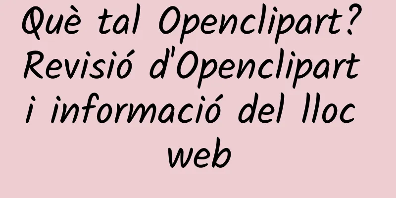 Què tal Openclipart? Revisió d'Openclipart i informació del lloc web