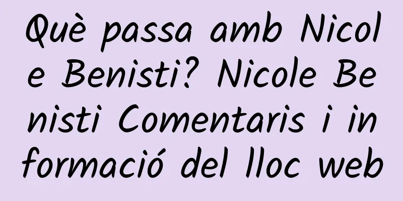Què passa amb Nicole Benisti? Nicole Benisti Comentaris i informació del lloc web