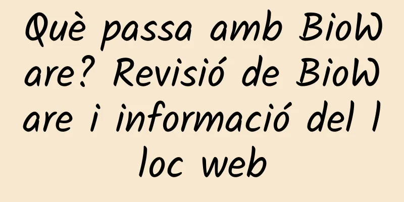 Què passa amb BioWare? Revisió de BioWare i informació del lloc web