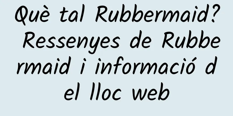 Què tal Rubbermaid? Ressenyes de Rubbermaid i informació del lloc web