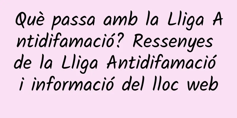 Què passa amb la Lliga Antidifamació? Ressenyes de la Lliga Antidifamació i informació del lloc web