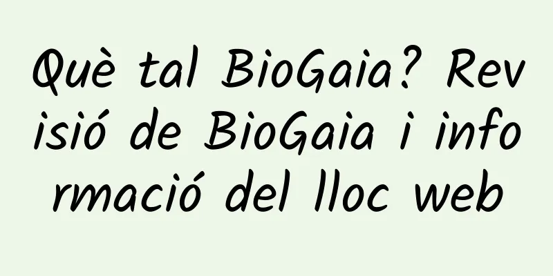 Què tal BioGaia? Revisió de BioGaia i informació del lloc web