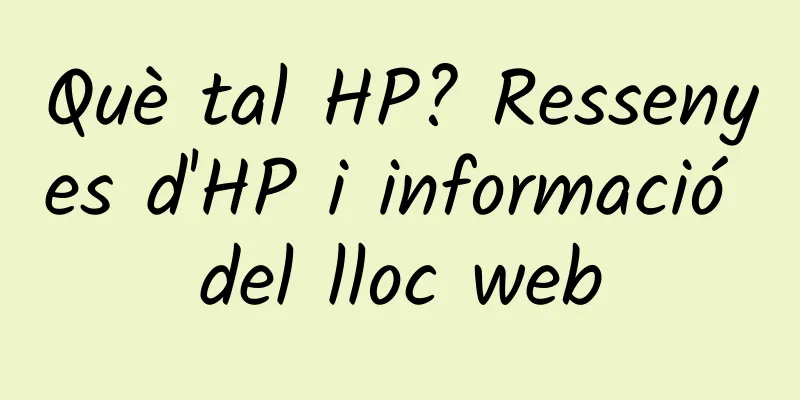 Què tal HP? Ressenyes d'HP i informació del lloc web