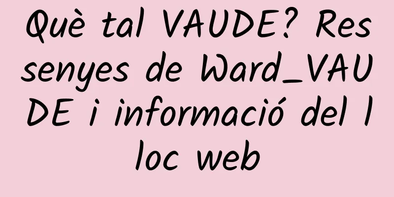 Què tal VAUDE? Ressenyes de Ward_VAUDE i informació del lloc web
