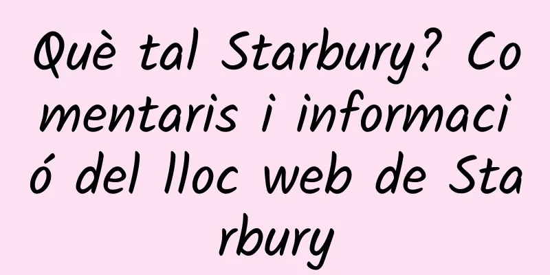 Què tal Starbury? Comentaris i informació del lloc web de Starbury