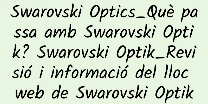 Swarovski Optics_Què passa amb Swarovski Optik? Swarovski Optik_Revisió i informació del lloc web de Swarovski Optik