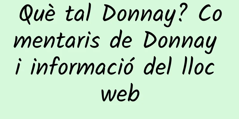 Què tal Donnay? Comentaris de Donnay i informació del lloc web