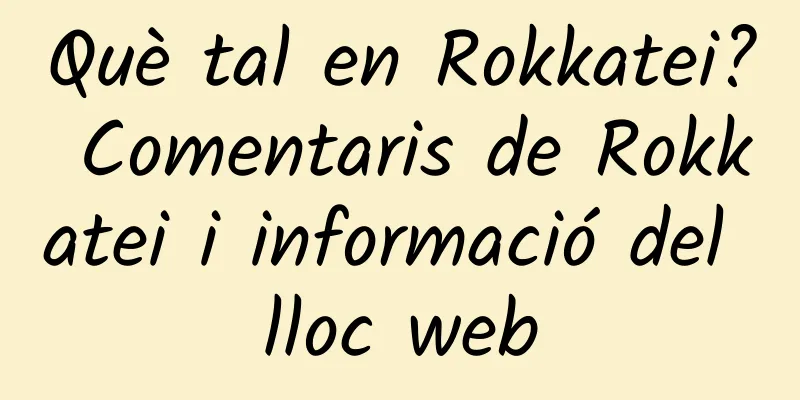 Què tal en Rokkatei? Comentaris de Rokkatei i informació del lloc web